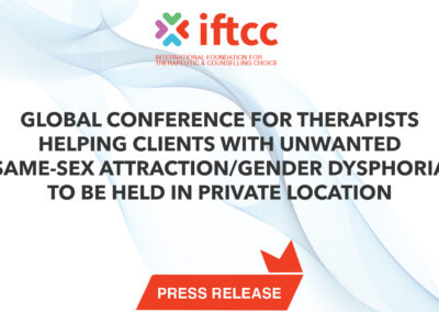 GLOBAL CONFERENCE FOR THERAPISTS HELPING CLIENTS WITH UNWANTED SAME-SEX ATTRACTION/GENDER DYSPHORIA TO BE HELD IN PRIVATE LOCATION